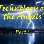 Technology of the Angels – part 1