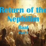 Return of the Nephilim – Baal part 7