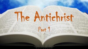 Return of the Nephilim – The Antichrist part 1