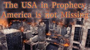 The USA in Prophecy – America is not Missing