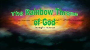 The Rainbow Throne of God